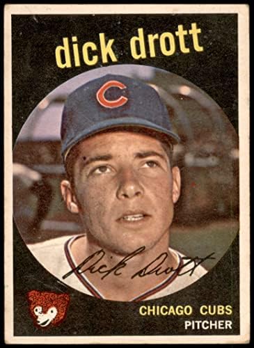 1959 Topps 15 Дик Дротт Чикаго Къбс (Бейзболна картичка) VG+ Къбс